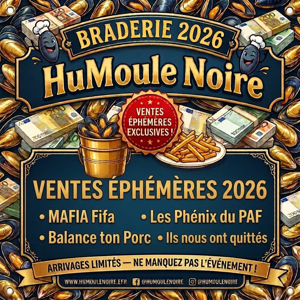 Bannière Braderie 2026 - Ventes éphémères HuMoule Noire